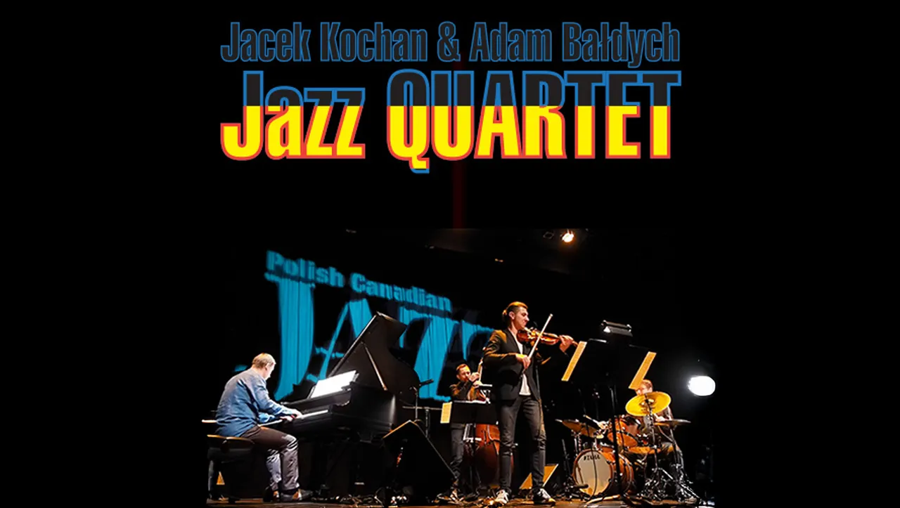 Jacek Kochan & Adam Bałdych Quartet